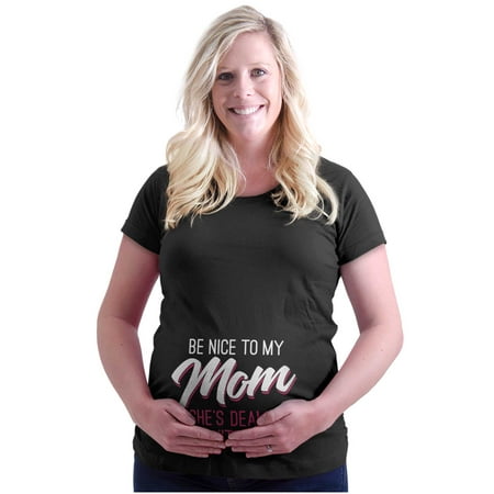 

Be Nice Shes Dealing With Me Mom Joke Women s Maternity T Shirt Tee Brisco Brands L