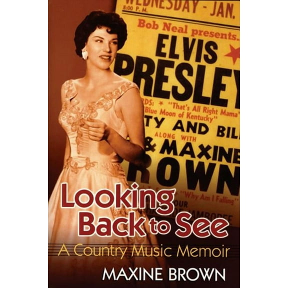 Looking Back to See: A Country Music Memoir, (Paperback)
