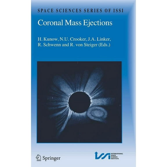 Space Sciences Issi Coronal Mass Ejections, Book 21, (Hardcover)