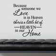 thumbnail image 4 of Because Someone We Love is in Heaven, There's a Little Bit of Heaven in Our Home Vinyl Lettering Wall Decal Bereavement Loss Quote - Size: 20"H x 16.5"L - Color: Black, 4 of 7