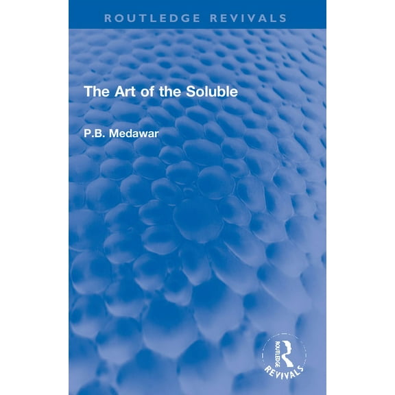 Routledge Revivals The Art of the Soluble, (Paperback)