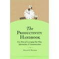 thumbnail image 1 of Pre-Owned The Productivity Handbook: New ways of leveraging your time, information, and communications (Hardcover) 0375721142 9780375721144, 1 of 1