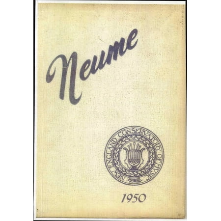 (Custom Reprint) Yearbook: 1950 New England Conservatory of Music - Neume Yearbook (Boston, MA)