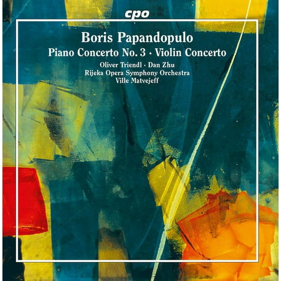 Papandopulo / Triendl / Zhu / Matvejeff - Boris Papandopulo: Piano Concerto No 3 & Violin Concerto - Music & Performance - CD