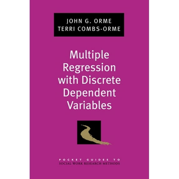 Pre-Owned Multiple Regression with Discrete Dependent Variables (Paperback) 0195329457 9780195329452