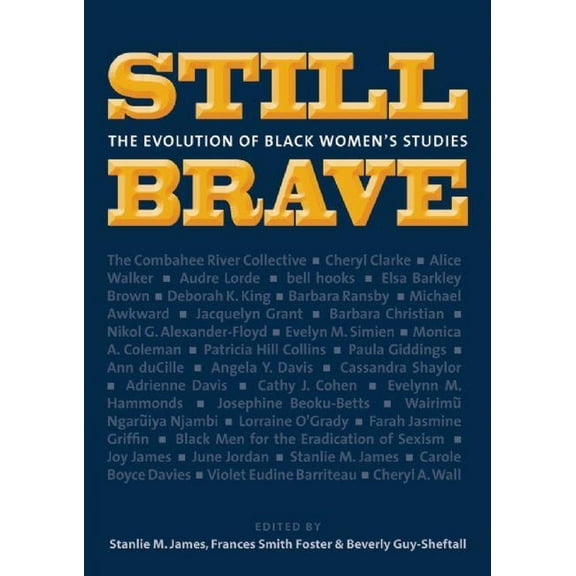 Still Brave: The Evolution of Black Women's Studies, (Paperback)