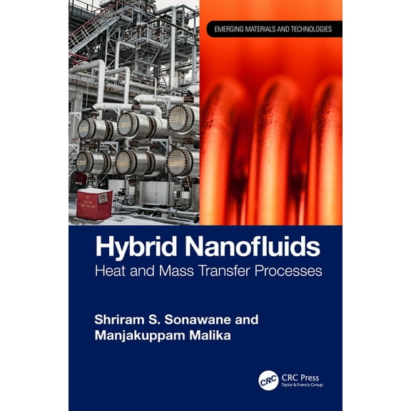 Emerging Materials and Technologies Hybrid Nanofluids: Heat and Mass Transfer Processes, (Hardcover)