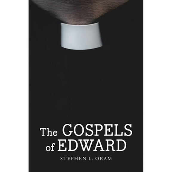 The Gospels of Edward (Paperback)
