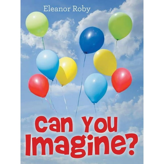 Can You Imagine?, (Paperback)