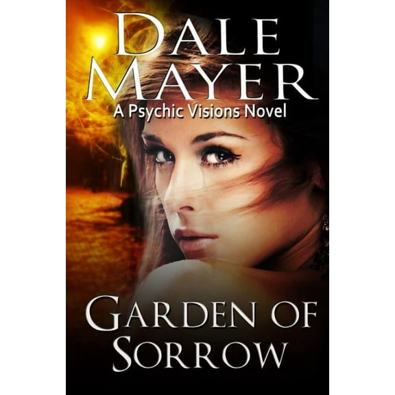 Psychic Visions (Large Print, Softcover) Garden of Sorrow: A Psychic Visions Novel, Book 4, (Paperback)