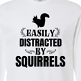 thumbnail image 4 of Inktastic Easily Distracted by Squirrels Long Sleeve T-Shirt, 4 of 5