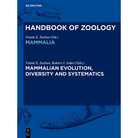 Mammalian Evolution, Diversity and Systematics, (Hardcover)