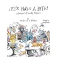 thumbnail image 1 of Let's Have a Bite! : A Banquet of Beastly Rhymes, 1 of 1