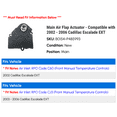 thumbnail image 2 of Main Air Flap Actuator - Compatible with 2002 - 2006 Cadillac Escalade EXT 2003 2004 2005, 2 of 2