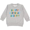 thumbnail image 2 of Inktastic Happy Birthday Daddy Toddler Sweatshirt, 2 of 4