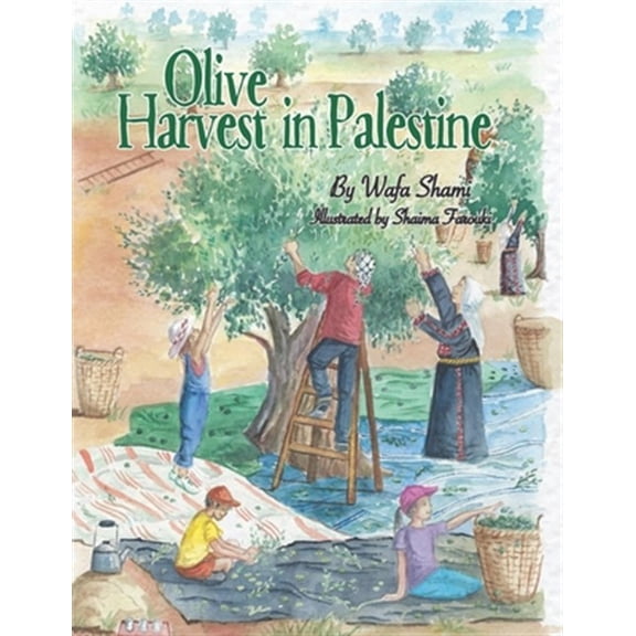 Pre-Owned Olive Harvest in Palestine: A story of childhood memories Paperback