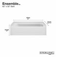 thumbnail image 2 of Sterling Ensemble 71171120-0 Bathtub, 44 gal Capacity, 60 in L, 30 in W, 18 in H, Alcove Installatio, 2 of 3