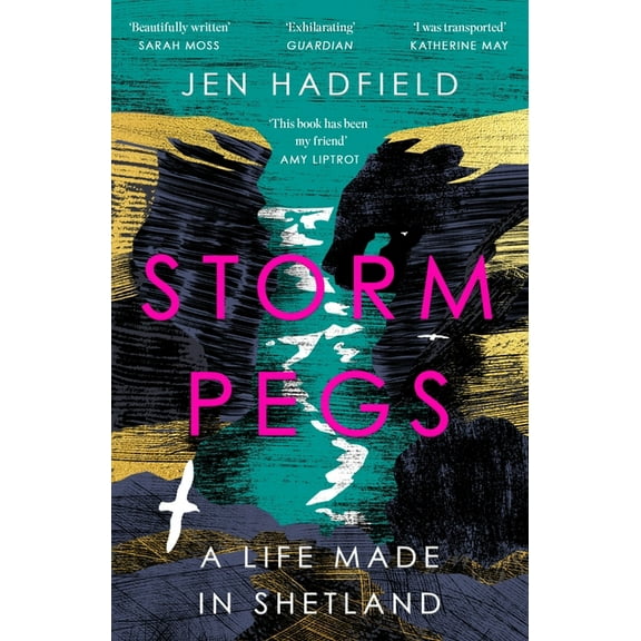 Storm Pegs: A Life Made in Shetland, (Paperback)