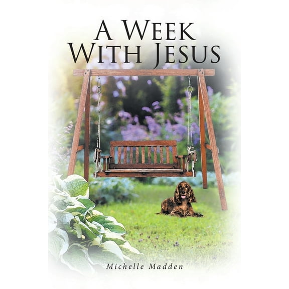 A Week With Jesus, (Paperback)