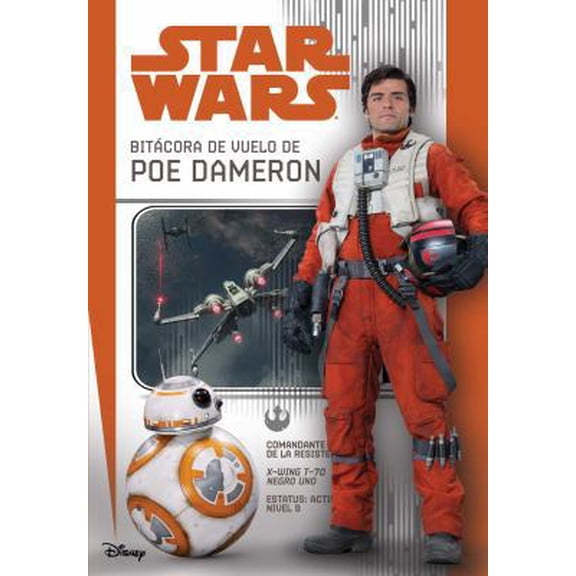 Pre-Owned Star Wars: Bit?cora de Vuelo de Poe Dameron = Star Wars: Poe Dameron: Flight Log (Hardcover) 1684122449 9781684122448
