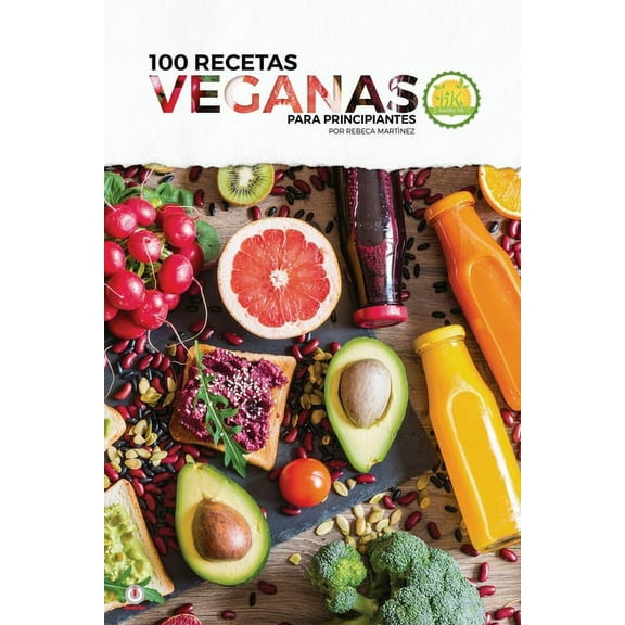 100 recetas veganas para principiantes, (Paperback)