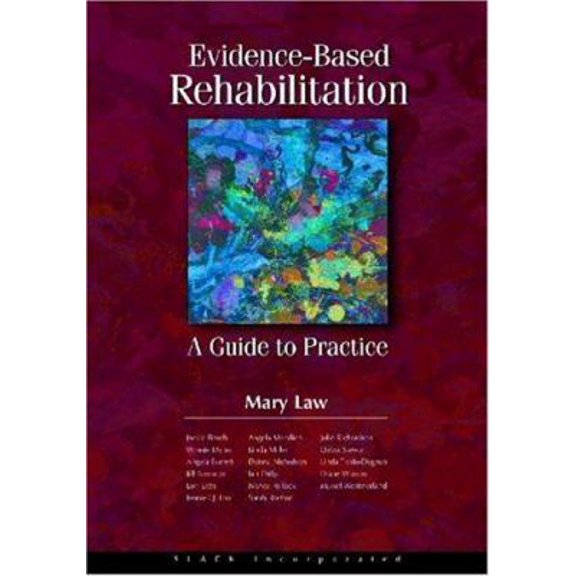 Pre-Owned Evidence-Based Rehabilitation: A Guide to Practice (Paperback) 1556424531 9781556424533