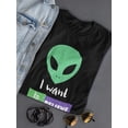 thumbnail image 3 of Alien I Want To Believe Women T-Shirt, Female Small, 3 of 4