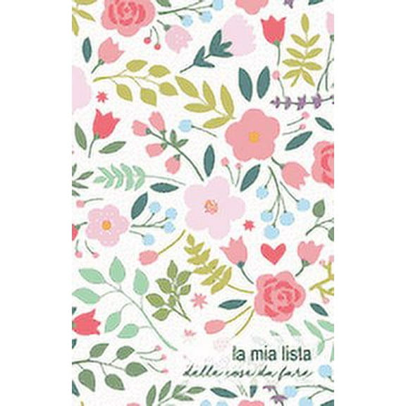 La mia Lista delle Cose da Fare: Checklist settimanale e spazio appunti. Per non dimenticare mai un appuntamento ed essere sempre organizzati! Formato tascabile. (Paperback)