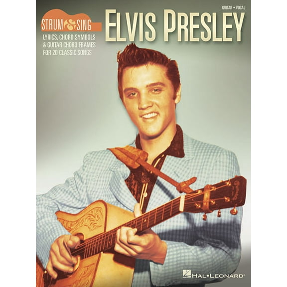 Elvis Presley - Strum & Sing Guitar, (Paperback)