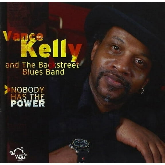Vance Kelly - Nobody Has the Power - Blues - CD