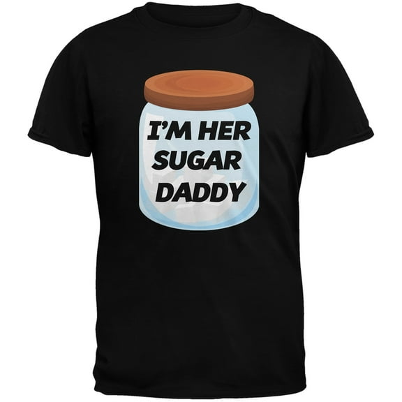 I'm Her Sugar Daddy Black Adult T-Shirt - Large