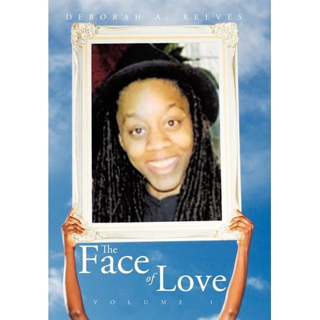 The Face of Love: Volume I (Hardcover)