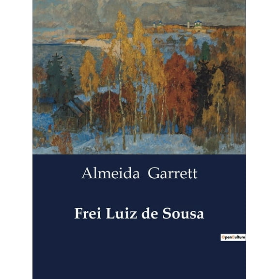 Frei Luiz de Sousa, (Paperback)
