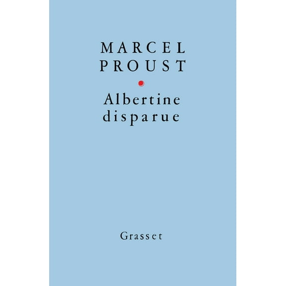 Albertine Disparue, (Paperback)