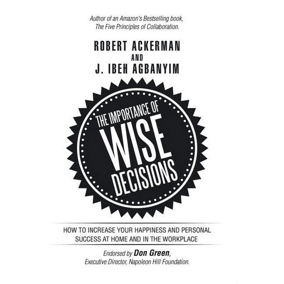 The Importance of Wise Decisions (Hardcover)