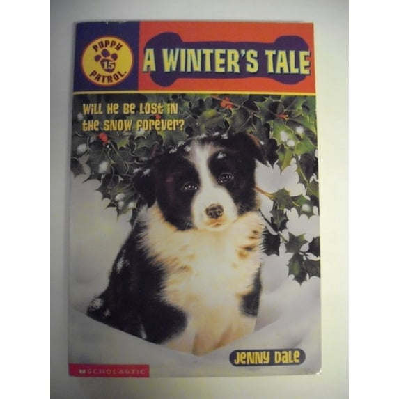 Pre-Owned A Winter's Tale (Puppy Patrol, No. 15), 9780439319089, 0439319080, Paperback,