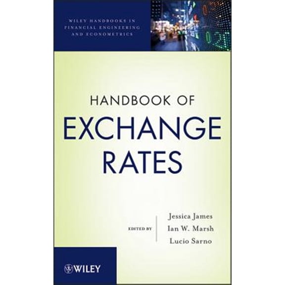 Pre-Owned Wiley Handbooks in Financial Engineering Handbook of Exchange Rates, Book 02, (Hardcover)