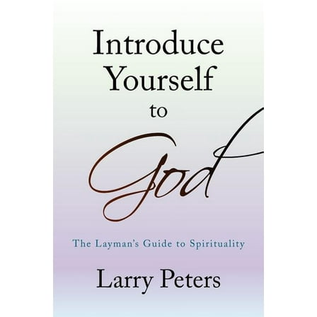 Introduce Yourself to God, (Paperback)