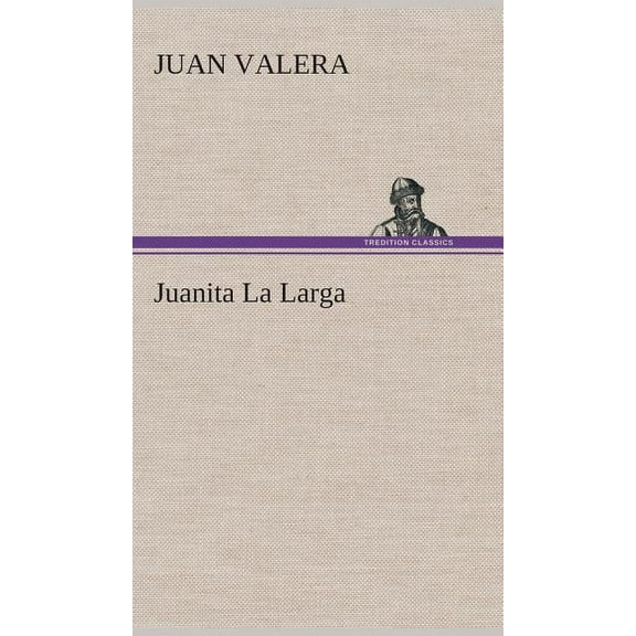 Juanita La Larga (Hardcover)