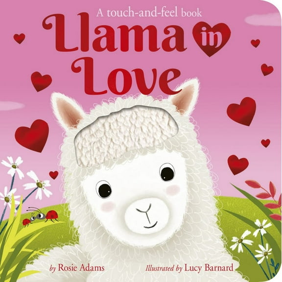 Llama in Love: A Touch-And-feel Book (Board Book)