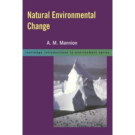 Pre-Owned Routledge Introductions to Environment: Natural Environmental Change (Paperback)