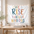 thumbnail image 5 of Rise Through Hard Days Quote on Light Blue, Inspirational Illustration for Resilience Fans, Typography Wall Art, Graduation Gift, Tapestry Wall Hanging for Bedroom and Dorm, 5 of 7