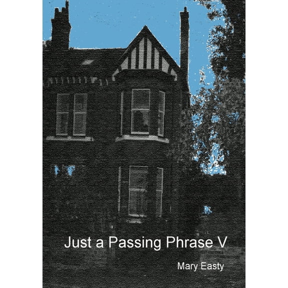 Just a Passing Phrase V, (Paperback)