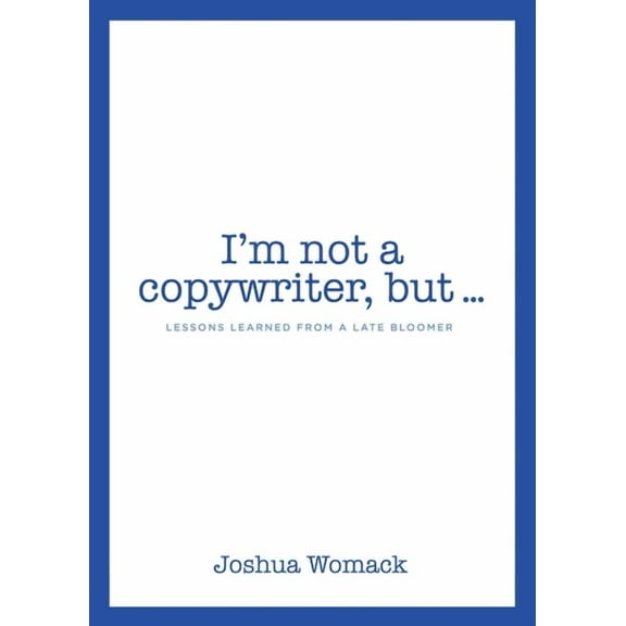 I'm not a copywriter, but..., (Paperback)