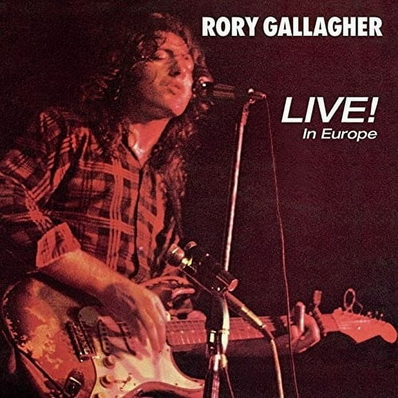 Rory Gallagher - Live! In Europe - Music & Performance - CD