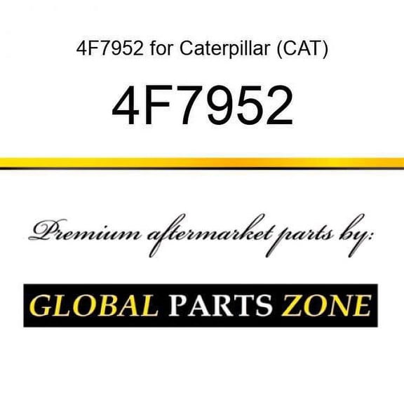 4F7952 for Caterpillar (CAT)