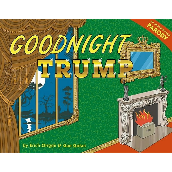 Goodnight Trump: A Parody, (Hardcover)