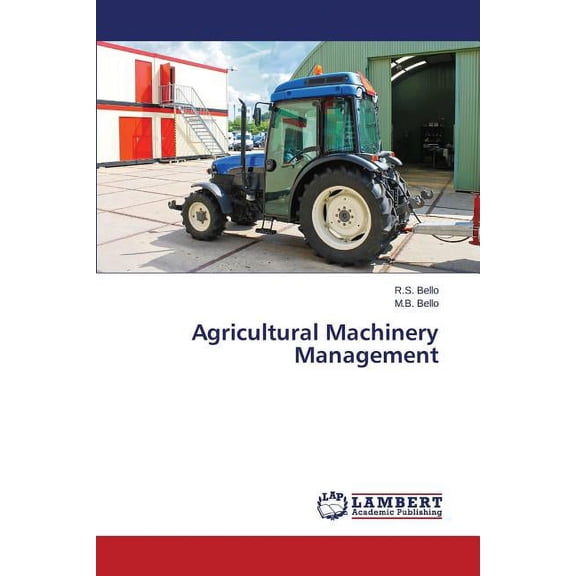 Agricultural Machinery Management (Paperback)