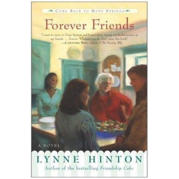 Pre-Owned Forever Friends: A Novel (A Hope Springs Book) (Hardcover) 0062517481 9780062517487