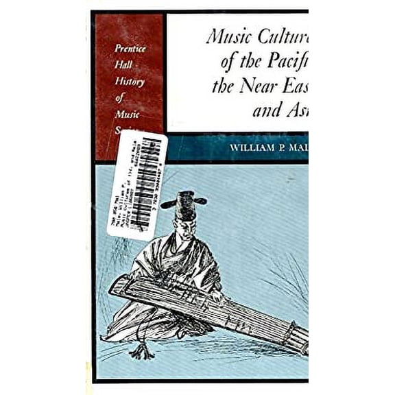 Pre-Owned Music Cultures of the Pacific, the Near East and Asia (Hardcover) 9780136080008